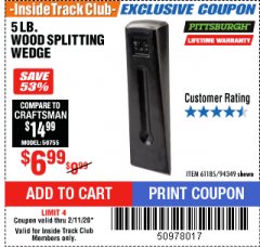 Harbor Freight ITC Coupon 5 LB. WOOD SPLITTING WEDGE Lot No. 94349/61185 Expired: 2/11/20 - $6.99