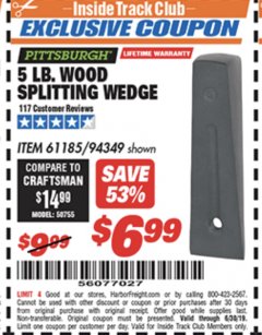 Harbor Freight ITC Coupon 5 LB. WOOD SPLITTING WEDGE Lot No. 94349/61185 Expired: 6/30/19 - $6.99