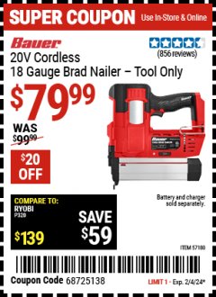 Harbor Freight Coupon BAUER 20V CORDLESS, 18 GAUGE BRAD NAILER – TOOL ONLY Lot No. 57180 Expired: 2/4/24 - $79.99