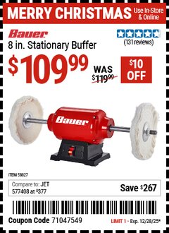 Harbor Freight Coupon BAUER 8 IN. STATIONARY BUFFER Lot No. 58827 Expired: 12/28/25 - $109.99
