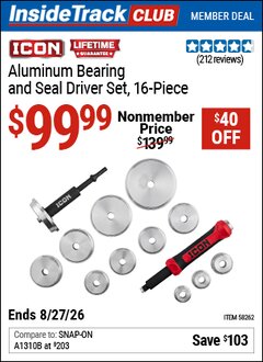 Harbor Freight ITC Coupon ICON ALUMINUM BEARING AND SEAL DRIVER SET, 16-PIECE Lot No. 58262 Valid Thru: 8/27/26 - $99.99