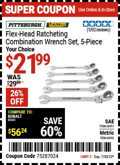 Harbor Freight Coupon PITTSBURGH FLEX-HEAD RATCHETING COMBINATION WRENCH SET, 5-PIECE Lot No. 60591/60592 Expired: 7/30/23 - $21.99