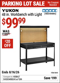 Harbor Freight Coupon YUKON 48 IN. WORKBENCH WITH LIGHT Lot No. 58695 EXPIRES: 8/16/26 - $99.99