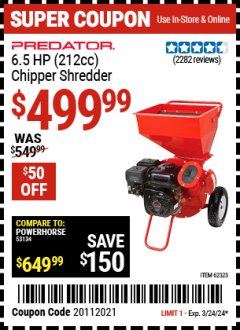 Harbor Freight Coupon PREDATOR 6.5 HP CHIPPER SHREDDER Lot No. 62323 Expired: 3/24/24 - $499.99