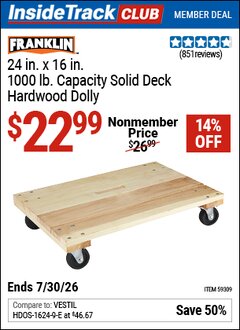 Harbor Freight ITC Coupon FRANKLIN 24 IN. X 16 IN., 1000 LB. CAPACITY SOLID DECK HARDWOOD DOLLY Lot No. 59309 Valid Thru: 7/30/26 - $22.99