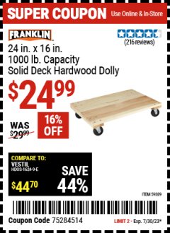 Harbor Freight Coupon FRANKLIN 24 IN. X 16 IN. 1000 LB. CAPACITY SOLID DECK HARDWOOD DOLLY Lot No. 59309 Expired: 7/30/23 - $24.99