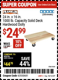 Harbor Freight Coupon FRANKLIN 24 IN. X 16 IN. 1000 LB. CAPACITY SOLID DECK HARDWOOD DOLLY Lot No. 59309 Expired: 10/12/23 - $24.99