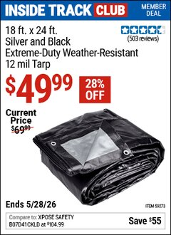 Harbor Freight Coupon 18 FT. X 24 FT. SILVER AND BLACK EXTREME-DUTY WEATHER-RESISTANT 12 MIL TARP Lot No. 59273 Valid: 12/31/69 - 5/28/26 - $49.99