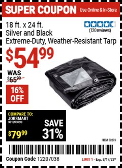 Harbor Freight Coupon 18' X 24' SILVER AND BLACK EXTREME DUTY WEATHER-RESISTANT TARP Lot No. 59273 Expired: 8/17/23 - $54.99