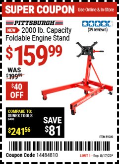 Harbor Freight Coupon PITTSBURGH 2000 LB. CAPACITY FOLDABLE ENGINE STAND Lot No. 59200 Expired: 8/17/23 - $159.99