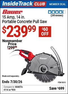 Harbor Freight ITC Coupon BAUER 15 AMP, 14 IN. PORTABLE CONCRETE PULL SAW Lot No. 58215 Valid Thru: 7/30/26 - $239.99