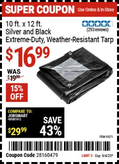 Harbor Freight Coupon 10FT X 12FT SILVER AND BLACK EXTREME-DUTY, WEATHER-RESISTANT TARP Lot No. 59271 Expired: 9/4/23 - $16.99