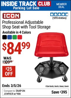 Harbor Freight Coupon ICON PROFESSIONAL ADJUSTABLE SHOP SEAT WITH TOOL STORAGE Lot No. 58449/58658/58659/58660 Valid: 12/31/69 - 3/5/26 - $84.99