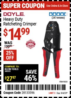 Harbor Freight Coupon DOYLE HEAVY DUTY RATCHETING CRIMPER Lot No. 58325 Expired: 9/4/23 - $14.99