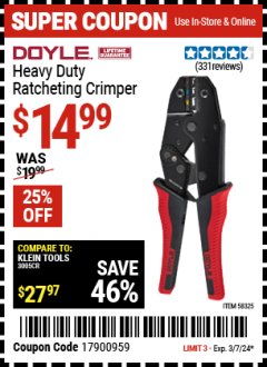 Harbor Freight Coupon DOYLE HEAVY DUTY RATCHETING CRIMPER Lot No. 58325 Expired: 3/7/24 - $14.99