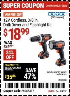 Harbor Freight Coupon WARRIOR12V CORDLESS 3/8 IN. DRILL/DRIVER AND FLASHLIGHT KIT Lot No. 57383 Expired: 9/4/23 - $18.99