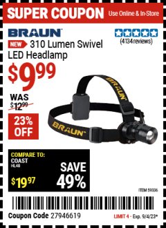 Harbor Freight Coupon BRAUN 310 LUMEN SWIVEL LED HEADLAMP Lot No. 59336 Expired: 9/4/23 - $9.99