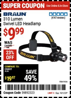 Harbor Freight Coupon BRAUN 310 LUMEN SWIVEL LED HEADLAMP Lot No. 59336 Expired: 10/1/23 - $9.99