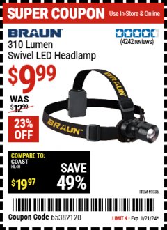 Harbor Freight Coupon BRAUN 310 LUMEN SWIVEL LED HEADLAMP Lot No. 59336 Expired: 1/21/24 - $9.99