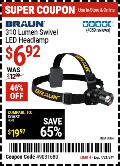 Harbor Freight Coupon BRAUN 310 LUMEN SWIVEL LED HEADLAMP Lot No. 59336 Expired: 4/21/24 - $6.92