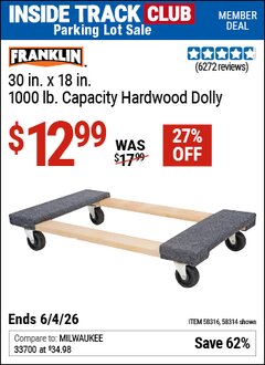 Harbor Freight Coupon FRANKLIN 30 IN. X 18 IN., 1000 LB. CAPACITY HARDWOOD DOLLY Lot No. 58314/58316 Valid: 12/31/69 - 6/4/26 - $12.99