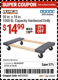 Harbor Freight Coupon FRANKLIN 30 IN. X 18 IN., 1000 LB. CAPACITY HARDWOOD DOLLY Lot No. 58314/58316 Valid Thru: 8/30/26 - $14.99