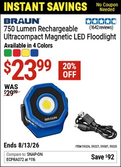 Harbor Freight Coupon BRAUN 750 LUMEN RECHARGEABLE ULTRACOMPACT MAGNETIC LED FLOODLIGHT Lot No. 59225/59226/59227/59587 Valid Thru: 8/13/26 - $23.99