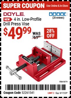 Harbor Freight Coupon 4 IN. LOW-PROFILE DRILL PRESS VISE Lot No. 58779 Expired: 9/17/23 - $49.99