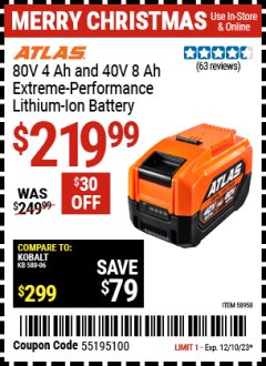 Harbor Freight Coupon ATLAS 80V, 4 AH AND 40V, 8AH EXTREME-PERFORMANCE LITHIUM-ION BATTERY Lot No. 58958 Expired: 12/10/23 - $219.99