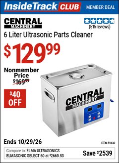 Harbor Freight ITC Coupon CENTRAL MACHINERY 6 LITER ULTRASONIC PARTS CLEANER Lot No. 59430 Valid Thru: 10/29/26 - $129.99
