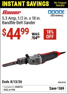 Harbor Freight Coupon BAUER 5.3 AMP, 1/2 IN. X 18 IN. BANDFILE BELT SANDER Lot No. 58155 Expired: 6/13/26 - $44.99
