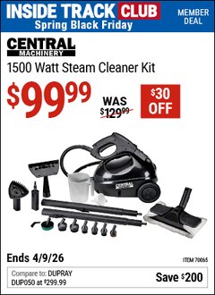 Harbor Freight Coupon CENTRAL MACHINERY 1500 WATT STEAM CLEANER KIT Lot No. 70065 Valid: 12/31/69 - 4/9/26 - $99.99