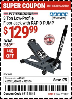 Harbor Freight Coupon PITTSBURGH 3 TON LOW-PROFILE FLOOR JACK WITH RAPID PUMP, SLATE GRAY Lot No. 70482 Expired: 7/19/26 - $129.99