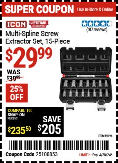 Harbor Freight Coupon ICON MULTI-SPLINE SCREW EXTRACTOR SET, 15 PIECE Lot No. 59194 EXPIRES: 4/28/24 - $29.99