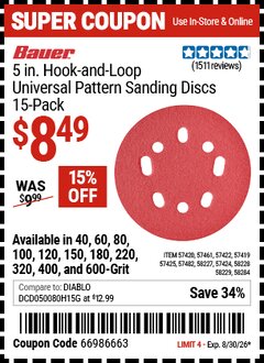 Harbor Freight Coupon BAUER 5 IN. HOOK-AND-LOOP UNIVERSAL PATTERN SANDING DISCS, 15-PACK Lot No. 57419/57420/57422/57424/57425/57461/57482/58227/58228/58229/58284 Valid Thru: 8/30/26 - $8.49