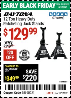 Harbor Freight Coupon DAYTON 12 TON HEAVY DUTY RATCHETING JACK STANDS Lot No. 58341 Expired: 11/12/23 - $129.99