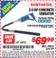 Harbor Freight ITC Coupon 3/4 HP CONCRETE VIBRATOR Lot No. 34923 Expired: 5/31/15 - $69.99