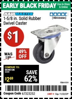 Harbor Freight Coupon HAUL-MASTER 1-5/8 IN. SOLID RUBBER SWIVEL CASTER Lot No. 41519 Expired: 11/22/23 - $1