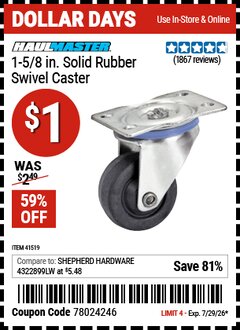 Harbor Freight Coupon HAUL-MASTER 1-5/8 IN. SOLID RUBBER SWIVEL CASTER Lot No. 41519 Expired: 7/29/26 - $1