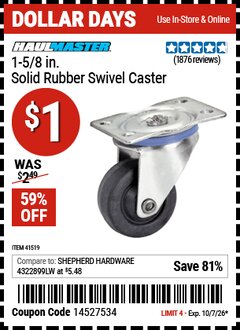 Harbor Freight Coupon HAUL-MASTER 1-5/8 IN. SOLID RUBBER SWIVEL CASTER Lot No. 41519 Valid Thru: 10/7/26 - $1