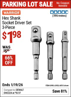 Harbor Freight Coupon WARRIOR HEX SHANK SOCKET DRIVER SET, 3-PIECE Lot No. 68513/42191/63928/63909 Expired: 12/31/69 - $1.98