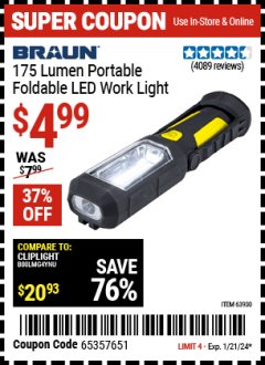 Harbor Freight Coupon BRAUN 175 LUMEN PORTABLE FOLDABLE LED WORK LIGHT Lot No. 63930 Expired: 1/21/24 - $4.99