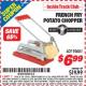 Harbor Freight ITC Coupon FRENCH FRY POTATO CHOPPER Lot No. 93001 Expired: 11/30/15 - $6.99