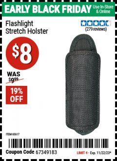 Harbor Freight Coupon FLASHLIGHT STRETCH HOLSTER Lot No. 65617 Expired: 11/22/23 - $8