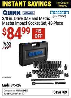 Harbor Freight Coupon QUINN 3/8 IN. DRIVE SAE AND METRIC MASTER IMPACT SOCKET SET, 48-PIECE Lot No. 58754 Valid Thru: 3/5/26 - $84.99