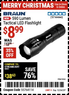 Harbor Freight Coupon 590 LUMEN TACTICAL LED FLASHLIGHT Lot No. 59362 Expired: 12/24/23 - $8.99