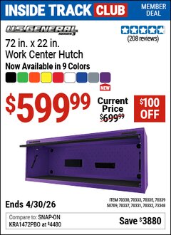 Harbor Freight ITC Coupon U.S. GENERAL 72 IN. X 22 IN. WORK CENTER HUTCH, SERIES 3 Lot No. 70332/58709/70330/70331/70333/70335/70339/70337 Valid Thru: 4/30/26 - $599.99