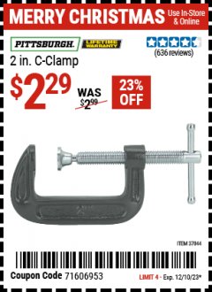 Harbor Freight Coupon PITTSBURGH 2 IN. C-CLAMP Lot No. 37844 Expired: 12/10/23 - $2.29