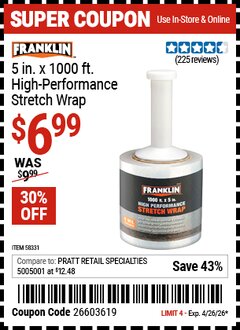 Harbor Freight Coupon FRANKLIN 5 IN. X 1000 FT. HIGH-PERFORMANCE STRETCH WRAP Lot No. 58331 Expired: 4/26/26 - $6.99