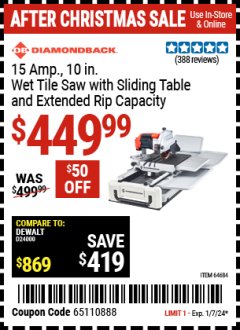 Harbor Freight Coupon 15 AMP., 10 IN WET TILE SAW WITH SLIDING TABLE AND EXTENDED RIP CAPACITY Lot No. 64684 Expired: 1/7/24 - $449.99